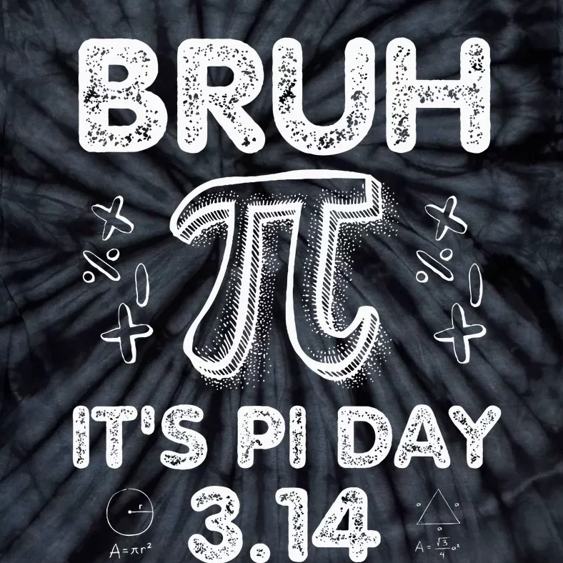 Bruh Pi Day 3.14 Pi Symbol Funny Pi Day Teachers Math Lovers Tie-Dye T-Shirt