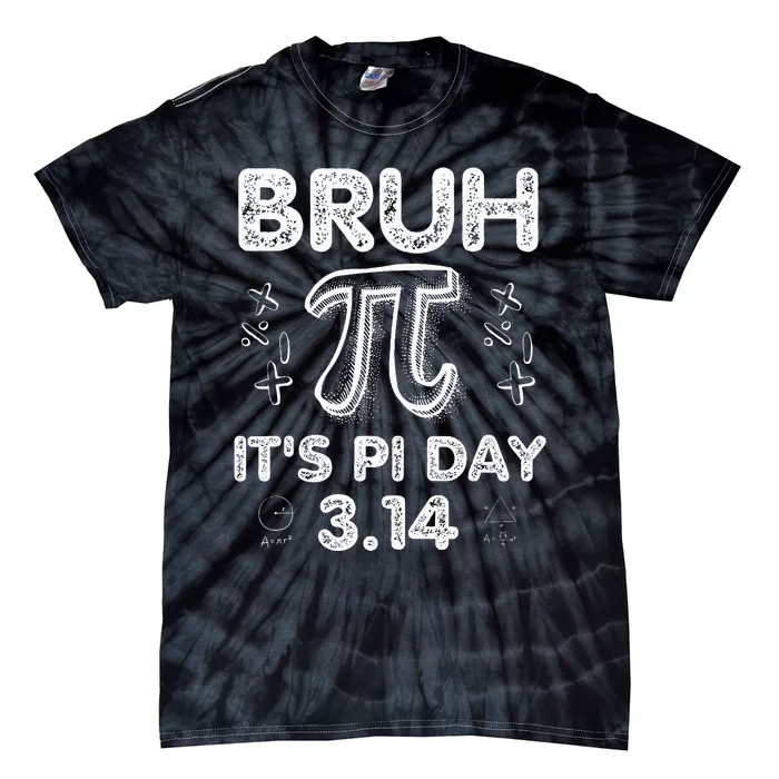 Bruh Pi Day 3.14 Pi Symbol Funny Pi Day Teachers Math Lovers Tie-Dye T-Shirt