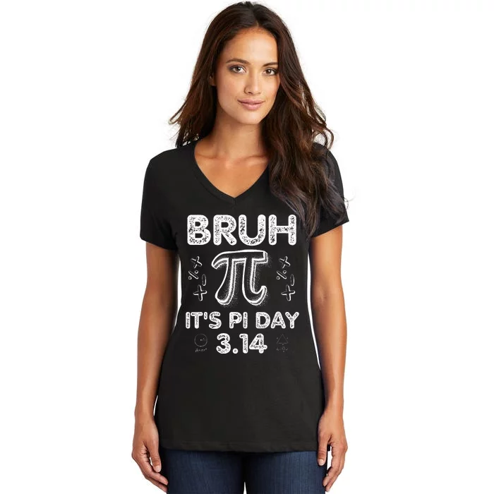 Bruh Pi Day 3.14 Pi Symbol Funny Pi Day Teachers Math Lovers Women's V-Neck T-Shirt