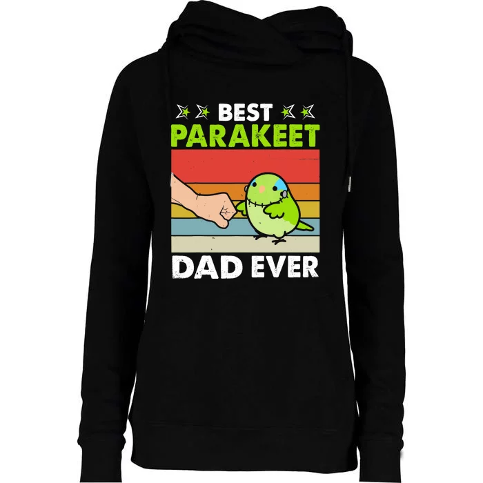 Best Parakeet Dad Ever Parakeet Pet Parakeet Owners Womens Funnel Neck Pullover Hood