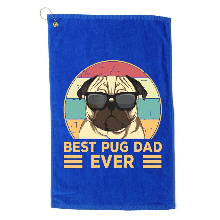 Best Pug Dad Ever Funny Pug Dog Gift For Men And Boy Platinum Collection Golf Towel