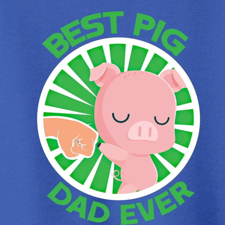 Best Pig Dad Ever Gift Toddler T-Shirt