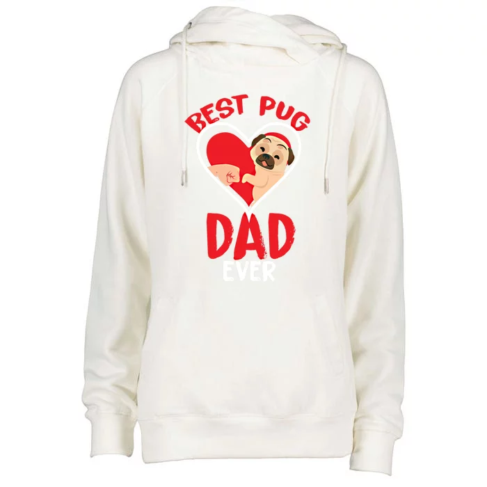 Best Pug Dad Ever Gift Womens Funnel Neck Pullover Hood