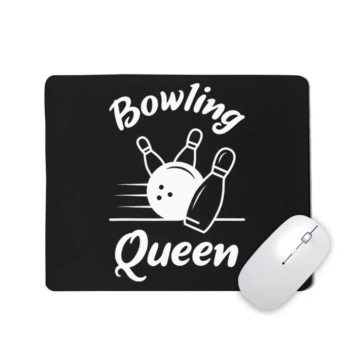 Bowling Player Die Queen Will Bowling Team Bowler Mousepad