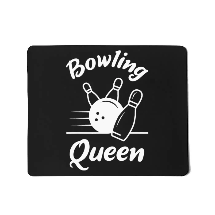 Bowling Player Die Queen Will Bowling Team Bowler Mousepad