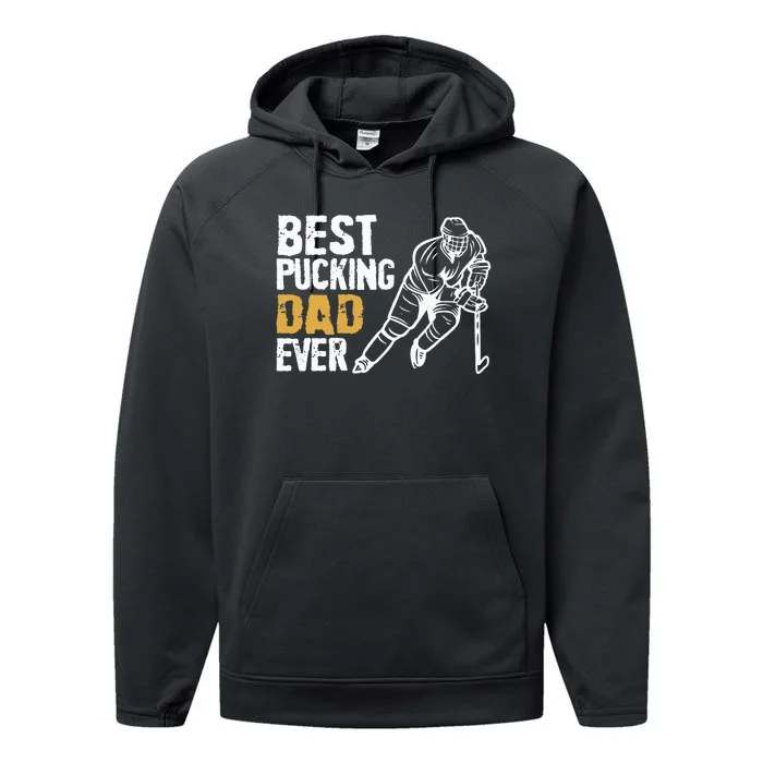 Best Pucking Dad Ever Retro Ice Hockey Coach On Fathers Day Performance Fleece Hoodie