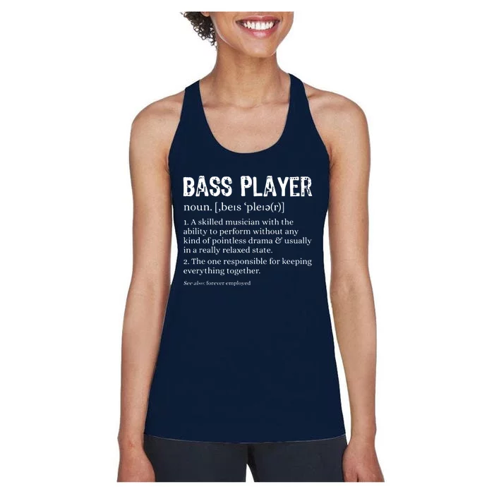 Bass Player Definition Bassist Gift For Musicians Women's Racerback Tank