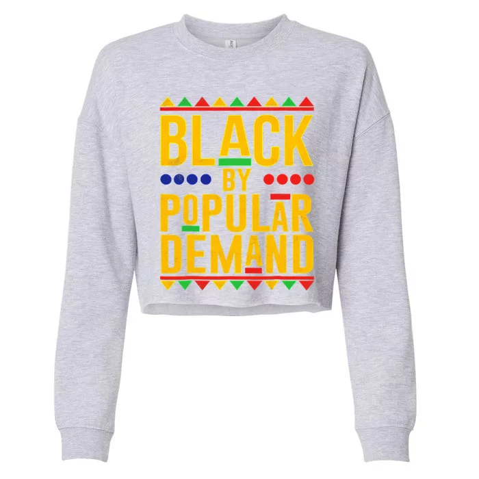 Black Popular Ded African American Melanin Black History Gift Cropped Pullover Crew