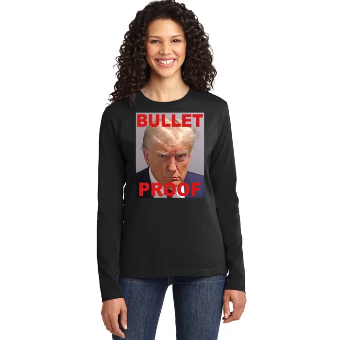 Bullet Proof Donald Trump 2024 Election Strong Ladies Long Sleeve Shirt