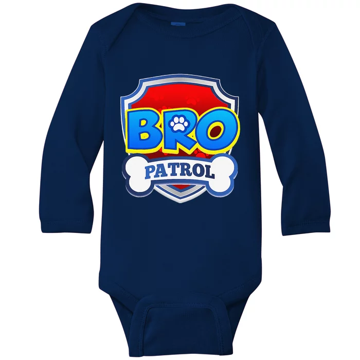 Bro Patrol Dog Funny Gift Birthday Party Baby Long Sleeve Bodysuit