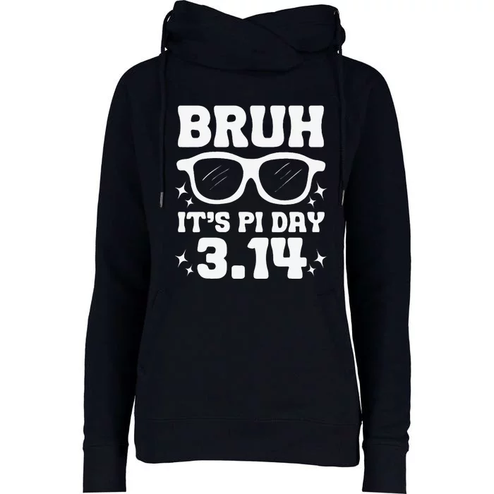 Bruh Pi Day 3.14 Pi Symbol Funny Pi Day Teachers Math Lovers Womens Funnel Neck Pullover Hood