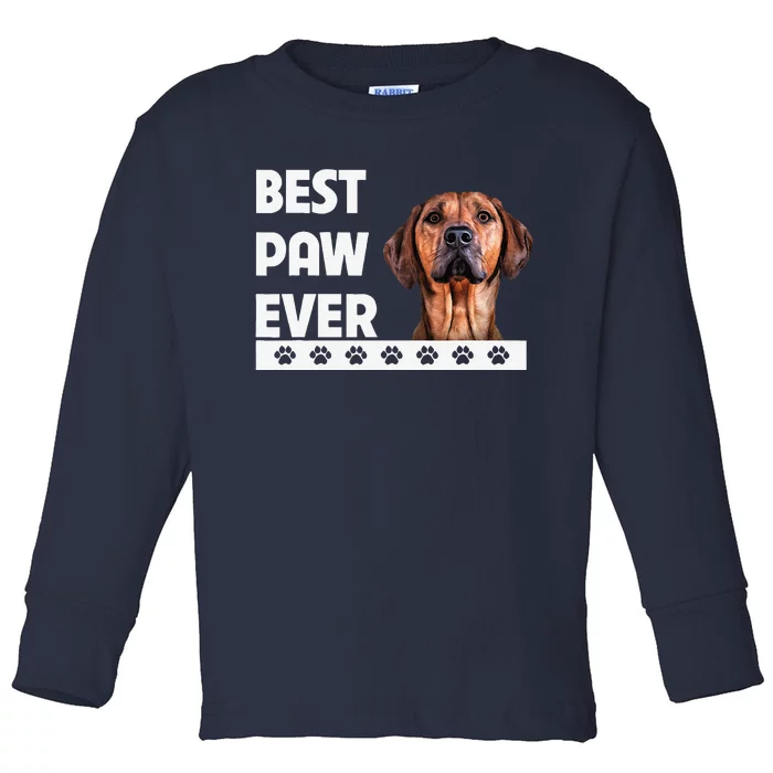 Best Paw Ever Rhodesian Ridgeback Dad Fathers Day Dog Lovers Toddler Long Sleeve Shirt