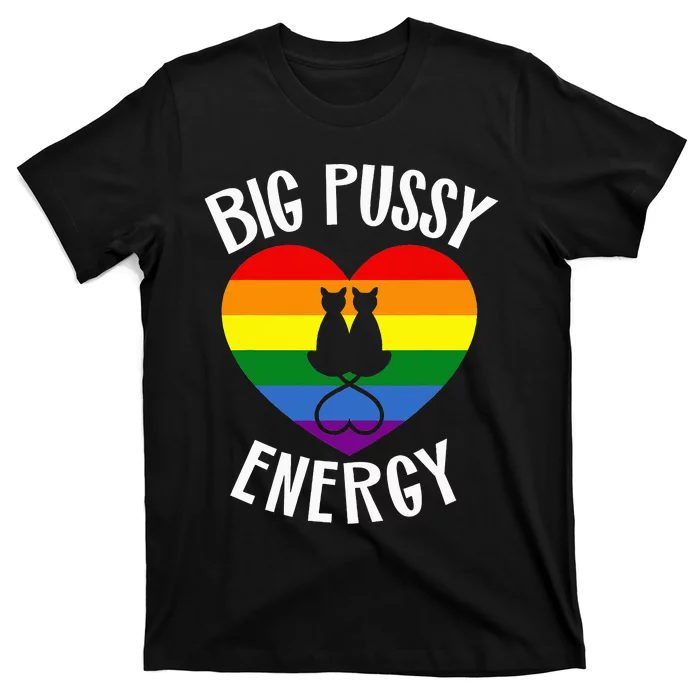 Big Pussy Energy Lesbian Gay Pride Stuff Cat Rainbow Heart T-Shirt