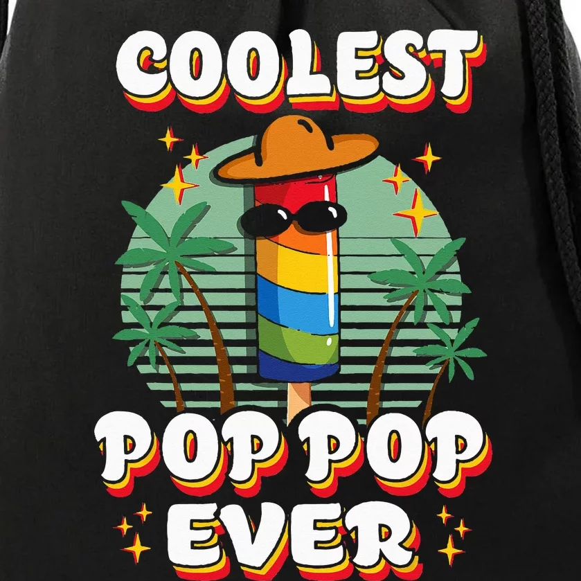 Best Pop Ever Pop Pop Popsicle PopPop Coolest Pop It Drawstring Bag