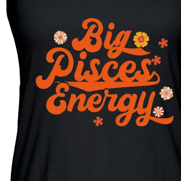 Big Pisces Energy Groovy Zodiac Sign Astrology Horoscope Ladies Essential Flowy Tank