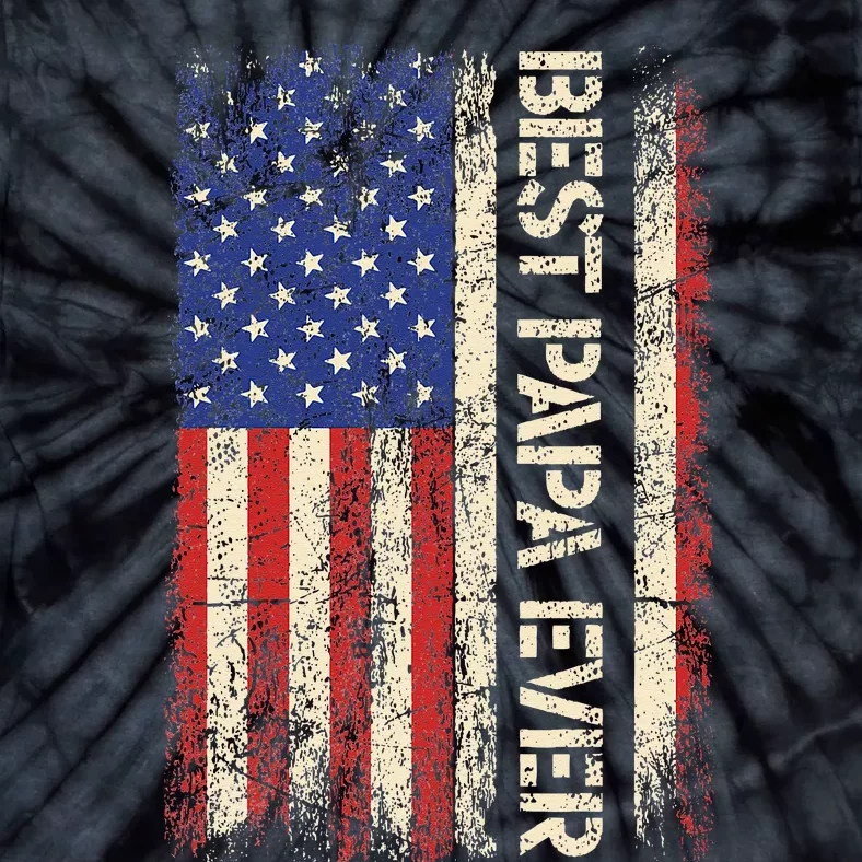 Best Papa Ever US American Flag Gifts For Father's Day Tie-Dye T-Shirt