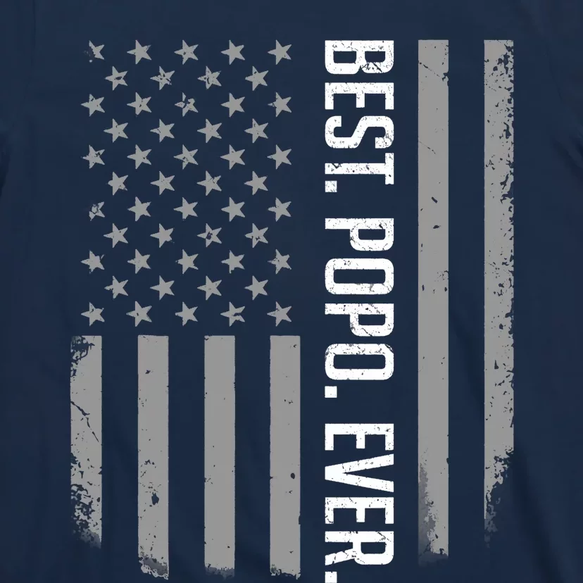 Best Popo Ever US American Flag Gifts For Father's Day T-Shirt