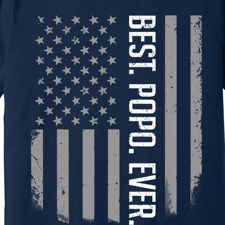 Best Popo Ever US American Flag Gifts For Father's Day Premium T-Shirt