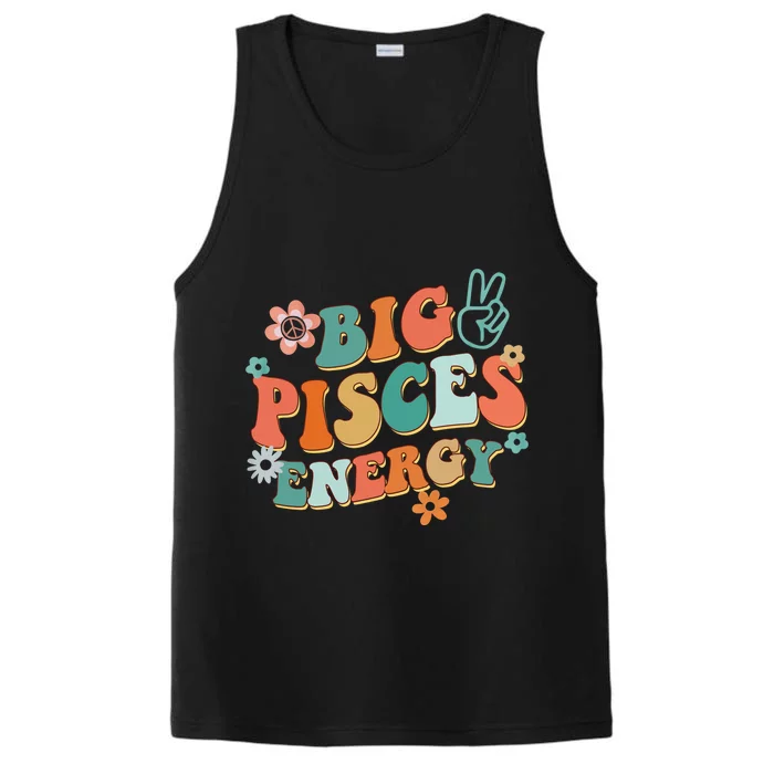 Big Pisces Energy Groovy Zodiac Astrology Flower Funny Meaningful Gift Performance Tank