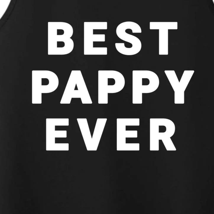 Best Pappy Ever Grandfather Funny Gift Performance Tank