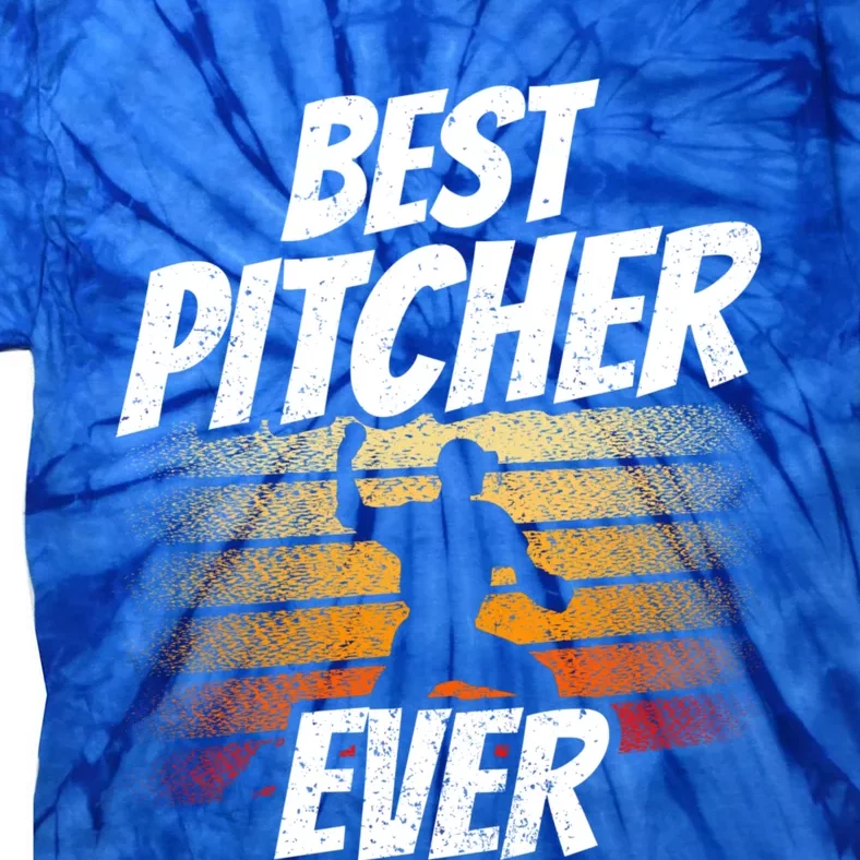 Best Pitcher Ever Baseball Player Sayings Hobby Gift Tie-Dye T-Shirt