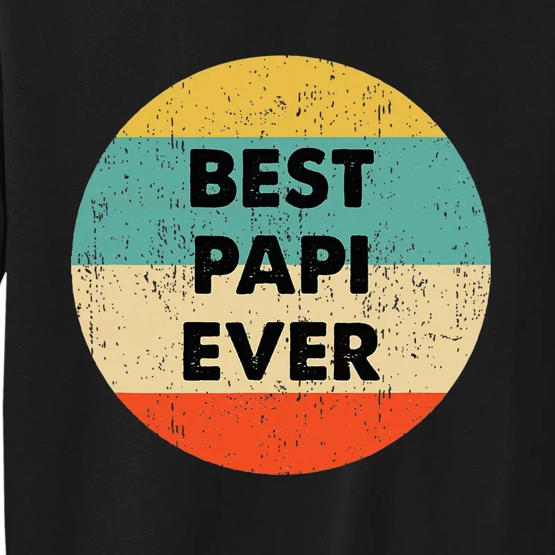 Best Papi Ever Sweatshirt