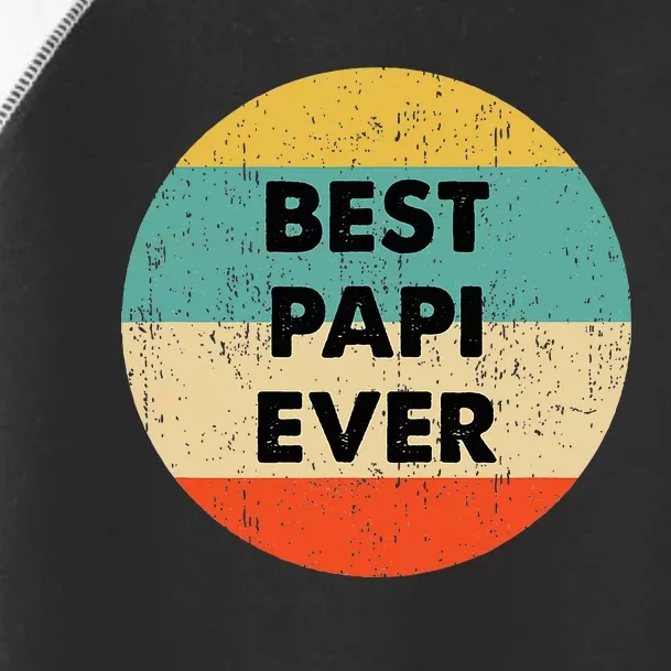 Best Papi Ever Toddler Fine Jersey T-Shirt