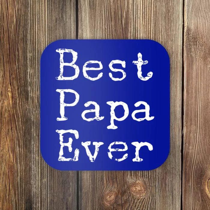 Best Papa Ever Gift Cute Father's Day Gift Idea For Dad Stepdad Gift Coaster