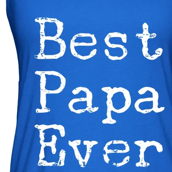 Best Papa Ever Gift Cute Father's Day Gift Idea For Dad Stepdad Gift Ladies Essential Flowy Tank