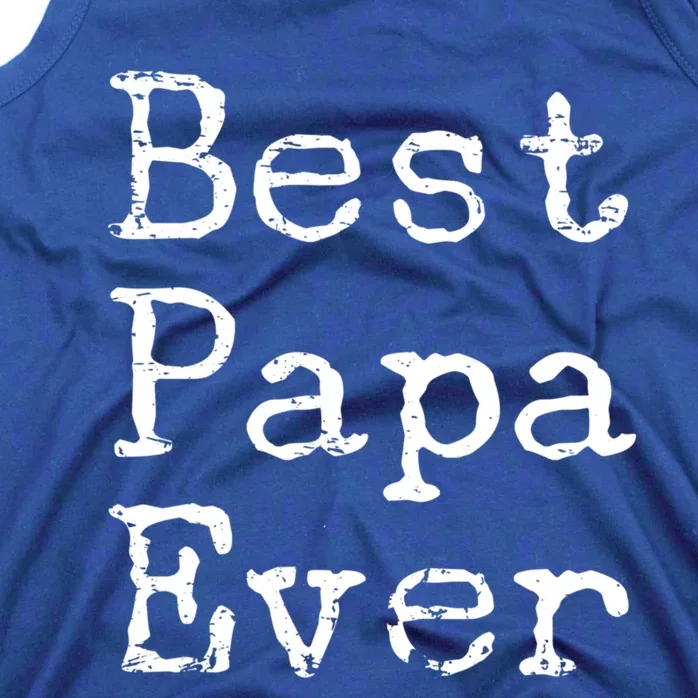 Best Papa Ever Gift Cute Father's Day Gift Idea For Dad Stepdad Gift Tank Top