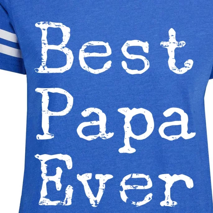 Best Papa Ever Gift Cute Father's Day Gift Idea For Dad Stepdad Gift Enza Ladies Jersey Football T-Shirt