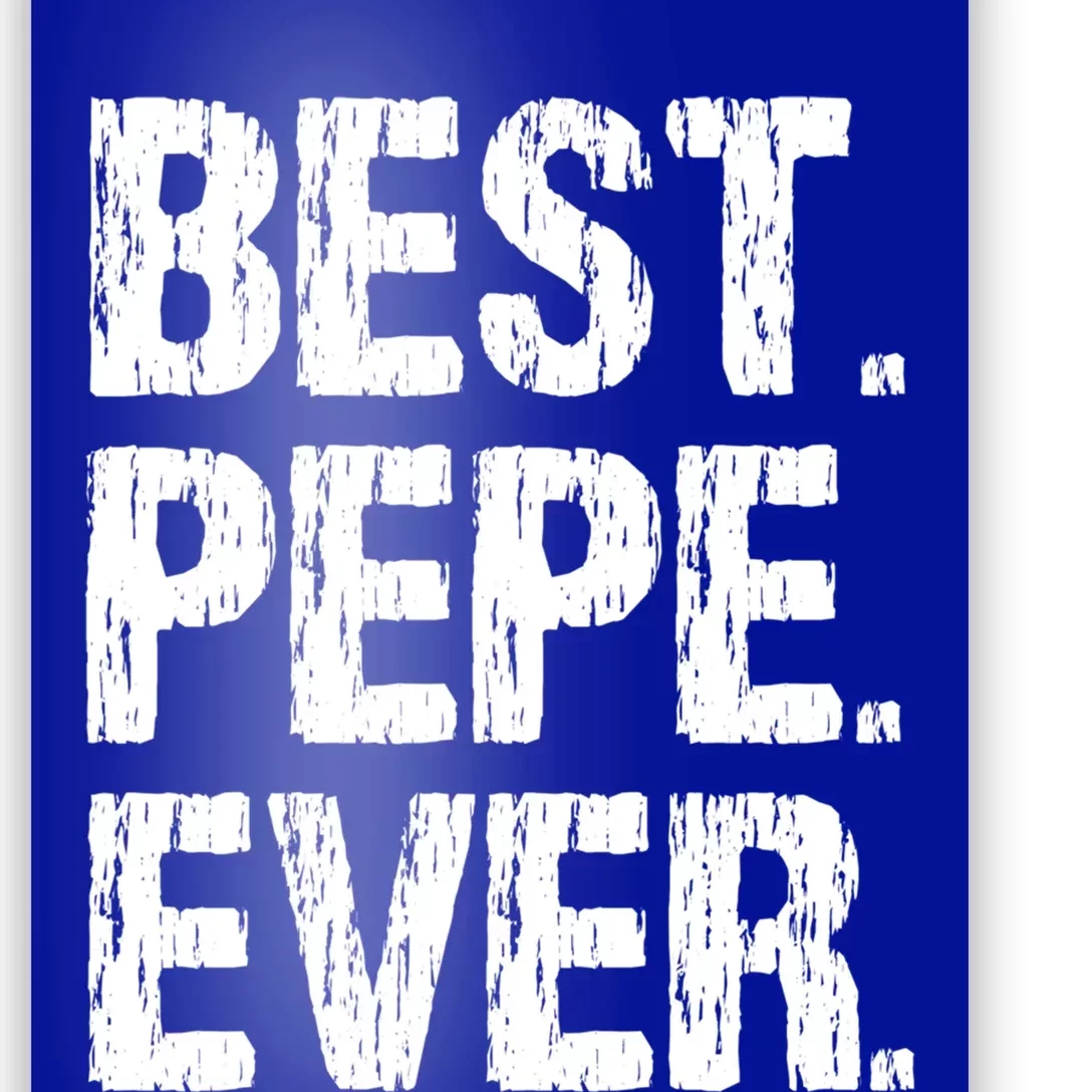 Best Pepe Ever Family Funny Cool Cool Gift Poster