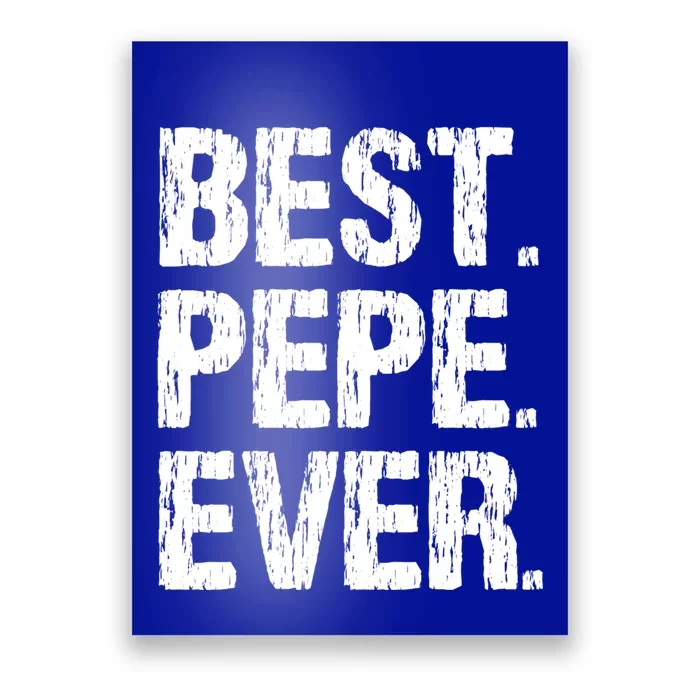 Best Pepe Ever Family Funny Cool Cool Gift Poster