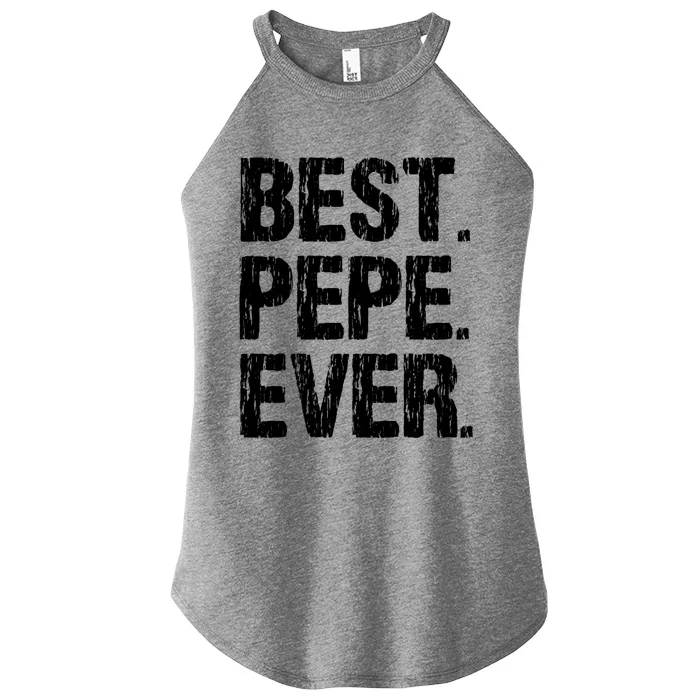 Best Pepe Ever Family Funny Cool Cool Gift Women’s Perfect Tri Rocker Tank