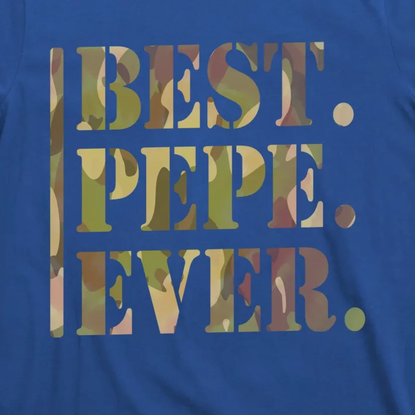 Best Pepe Ever Fathers Day From Grand Pepe Great Gift T-Shirt