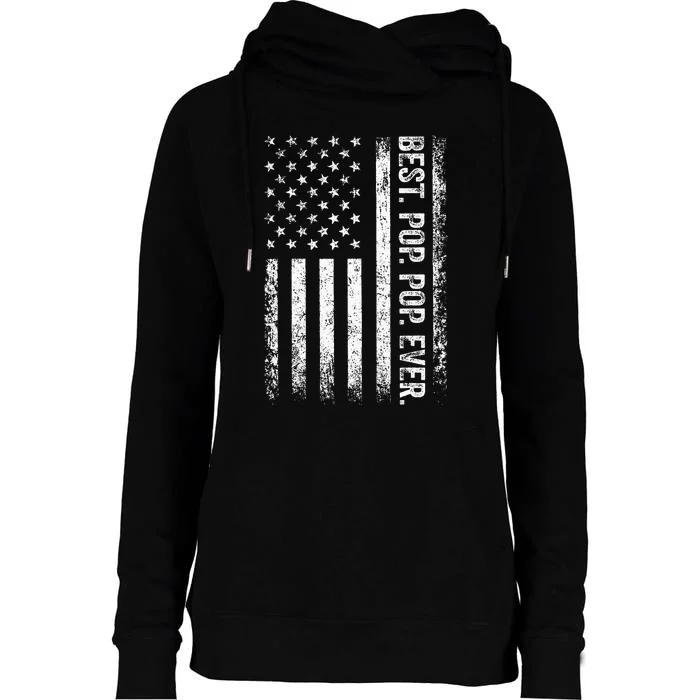 Best Pop Ever Vintage American Flag Fathers Day Gift Dad Womens Funnel Neck Pullover Hood