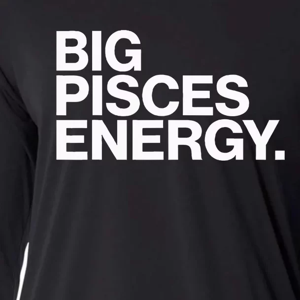 Big Pisces Energy Zodiac Sign Birthday Cooling Performance Long Sleeve Crew