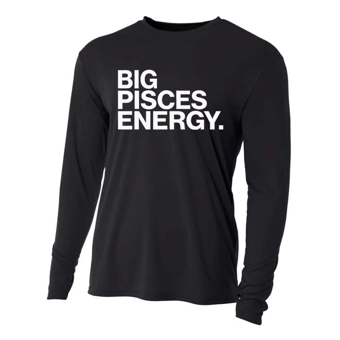 Big Pisces Energy Zodiac Sign Birthday Cooling Performance Long Sleeve Crew