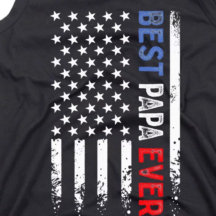 Best Papa Ever American Flag Fathers Day Birthday Daddy Pops Tank Top