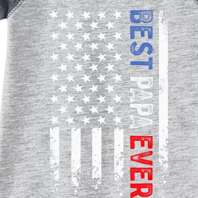 Best Papa Ever American Flag Fathers Day Birthday Daddy Pops Infant Baby Jersey Bodysuit