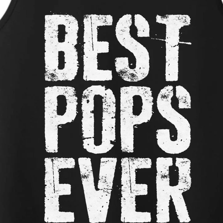 Best Pops Ever Father's Day Grandfather Performance Tank