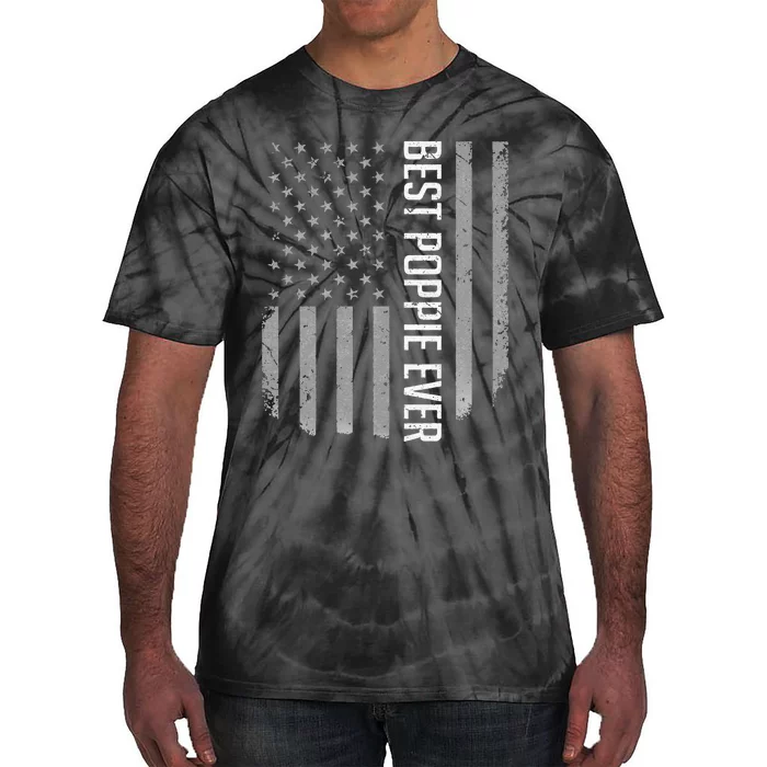 Best Poppie Ever American Flag Gifts For Fathers Day Tie-Dye T-Shirt