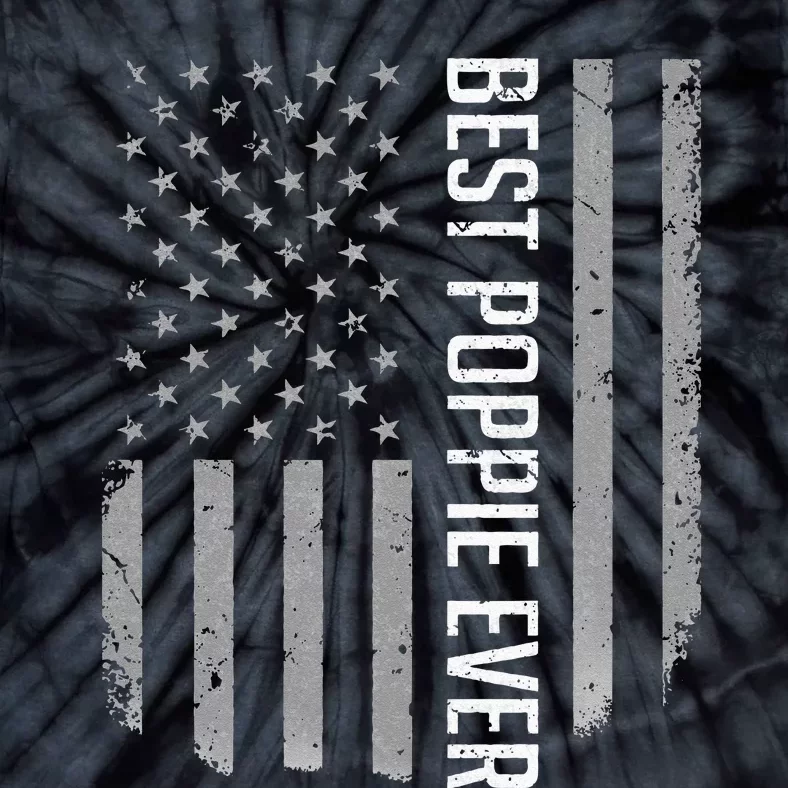 Best Poppie Ever American Flag Gifts For Fathers Day Tie-Dye T-Shirt