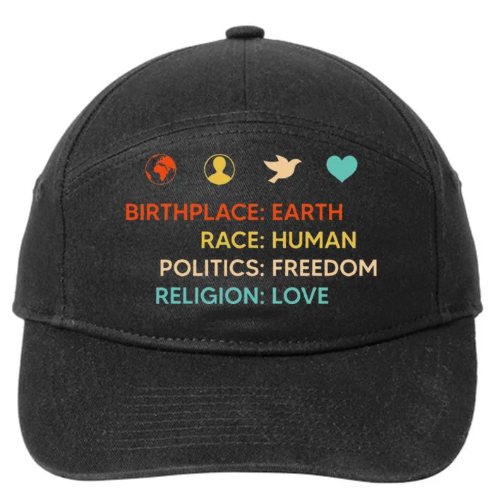 Birth Place Earth Race Human Politics Freedom Religion Love 7-Panel Snapback Hat