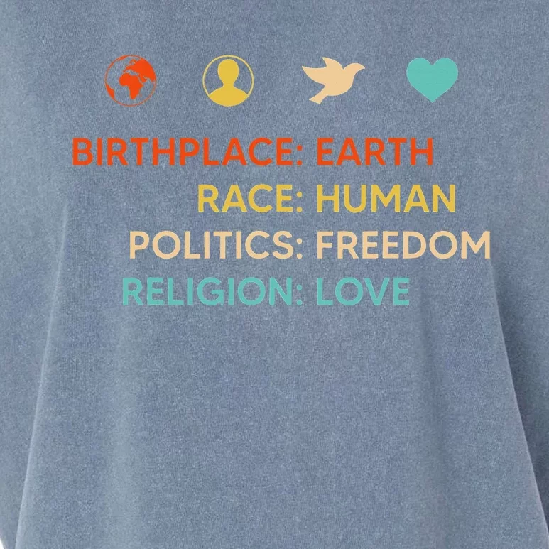 Birth Place Earth Race Human Politics Freedom Religion Love Garment-Dyed Women's Muscle Tee