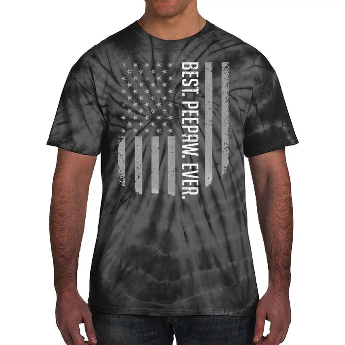 Best Peepaw Ever American Flag Gifts For Father's Day Tie-Dye T-Shirt