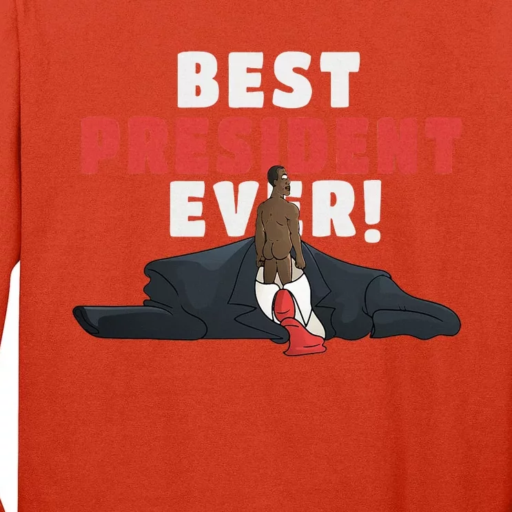 Best President Ever Tall Long Sleeve T-Shirt