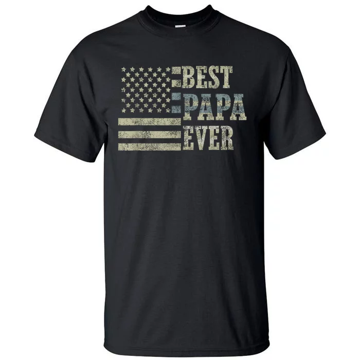 Best Papa Ever American Flag Usa Flag Tall T-Shirt