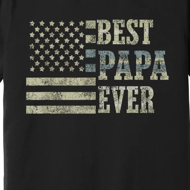 Best Papa Ever American Flag Usa Flag Premium T-Shirt