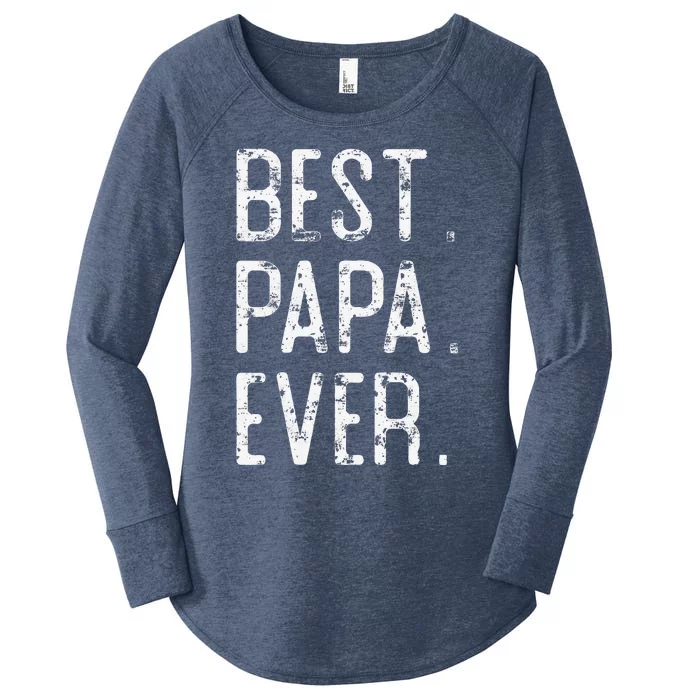 Best Papa Ever Father’s Day Gift For Papa Women's Perfect Tri Tunic Long Sleeve Shirt